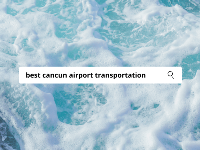 Looking for transportation in Cancun? We had the best experience&nbsp;with…..