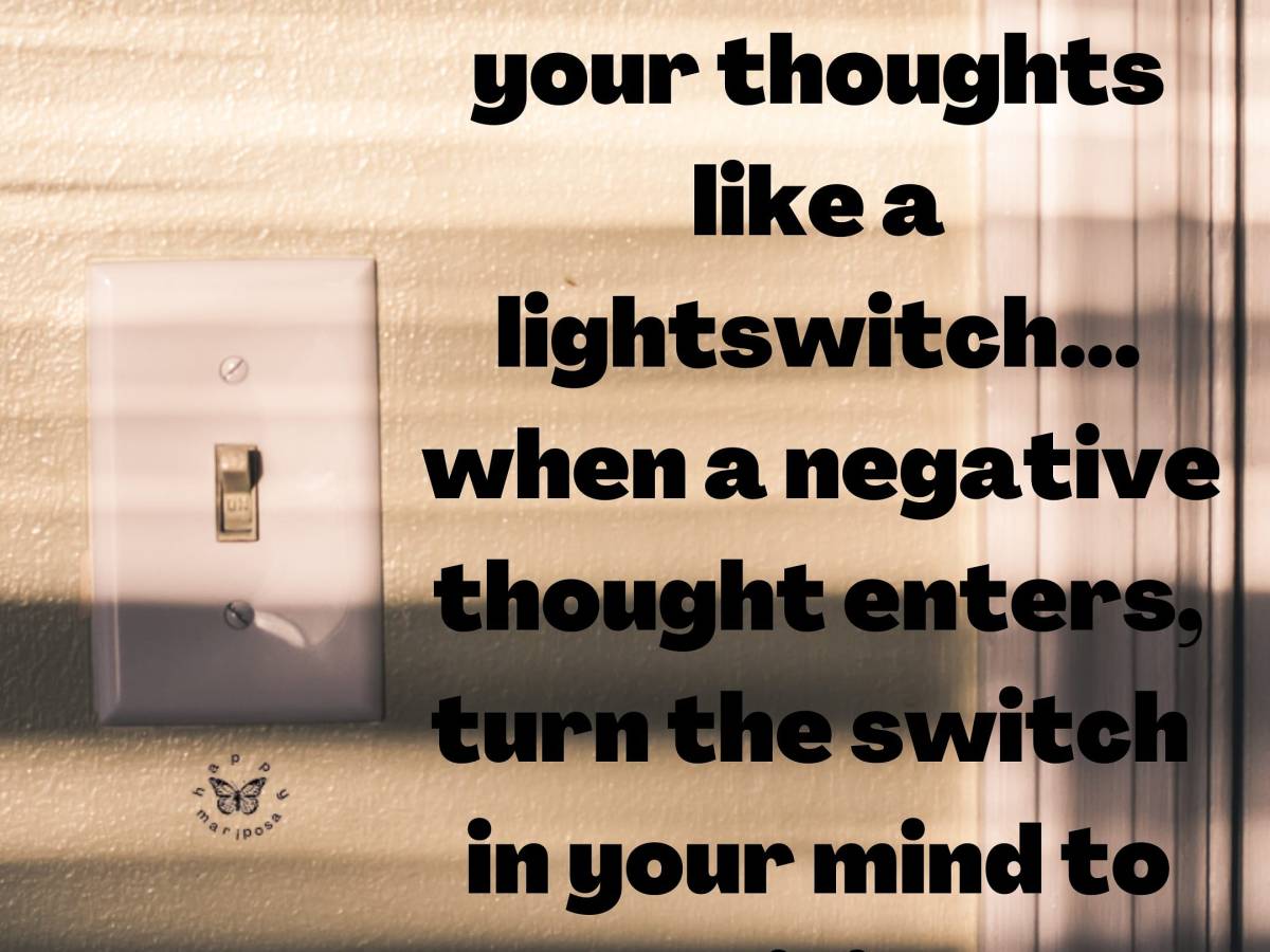 You have the power to control your&nbsp;thoughts